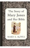 Story of Mary Jones and Her Bible