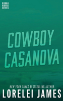 Cowboy Casanova: (12 Rough Riders Book)