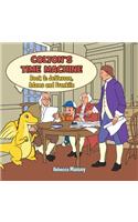 COLTON'S TIME MACHINE Book 3: Jefferson, Adams and Franklin
