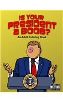 Is Your President A Boob?