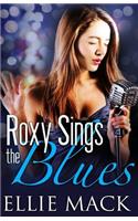 Roxy Sings the Blues