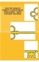 IGCSE 0500/22 FIRST LANGUAGE ENGLISH - Key Study Notes
