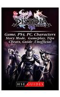 Dissidia Final Fantasy NT Game, Ps4, Pc, Characters, Story Mode, Gameplay, Tips, Cheats, Guide Unofficial