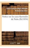 Notice Sur Les Eaux Thermales de Néris