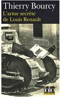 L'Arme Secrete De Louis Renault