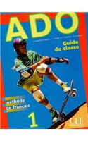 ADO Methode de Francais Guide de Classe 1
