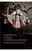 Chine -- l'Opera Classique