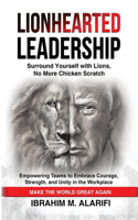 Lionhearted Leadership