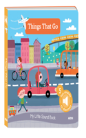 My Little Sound Book: Things That Go