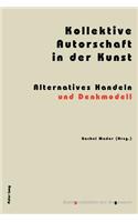 Kollektive Autorschaft in der Kunst