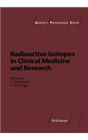 Radioactive Isotopes in Clinical Medicine and Research