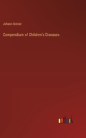Compendium of Children's Diseases