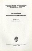 Zur Grundlegung Wirtschaftspolitischer Konzeptionen: (Schriften Des Vereins Fur Socialpolitik)