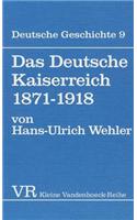 Das Deutsche Kaiserreich 1871-1918