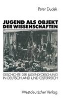 Jugend ALS Objekt Der Wissenschaften