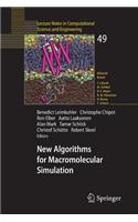 New Algorithms for Macromolecular Simulation