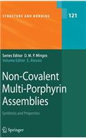 Non-Covalent Multi-Porphyrin Assemblies