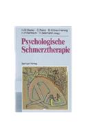 Psychologische Schmerztherapie: Grundlagen, Diagnostik, Krankheitsbilder, Behandlung