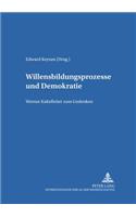 Willensbildungsprozesse Und Demokratie