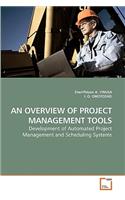 An Overview of Project Management Tools