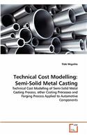 Technical Cost Modelling: Semi-Solid Metal Casting(English)
