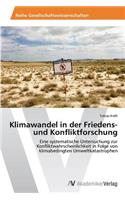 Klimawandel in der Friedens- und Konfliktforschung