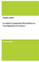 La région Languedoc-Roussillon et l'immigration en France