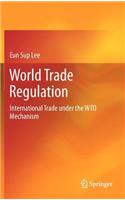 World Trade Regulation