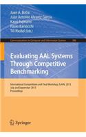 Evaluating Aal Systems Through Competitive Benchmarking