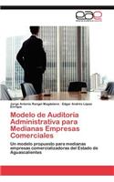 Modelo de Auditoria Administrativa Para Medianas Empresas Comerciales