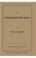 Wirthschaftliche Krisis