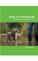 Wege zur Freundschaft
