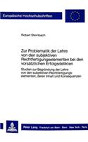 Zur Problematik Der Lehre Von Den Subjektiven Rechtfertigungselementen Bei Den Vorsaetzlichen Erfolgsdelikten