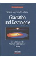 Gravitation Und Kosmologie: Eine Einfa1/4hrung in Die Allgemeine Relativitatstheorie