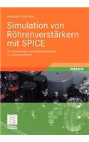Simulation Von Rohrenverstarkern Mit Spice: PC-Simulationen Von Elektronenrohren in Audioverstarkern