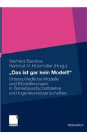 „Das ist gar kein Modell!“