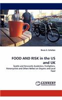 Food and Risk in the Us and UK