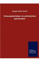 Schauspielerleben im achtzehnten Jahrhundert