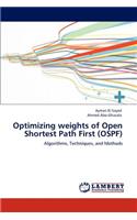 Optimizing weights of Open Shortest Path First (OSPF)