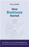 How Business Started