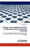 Design and Implementation of Dynamic Source Routing Protocol