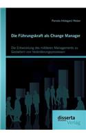 Die Führungskraft als Change Manager