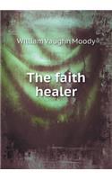 The Faith Healer: (English)