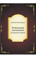 Professional Accountants an Historical Sketch