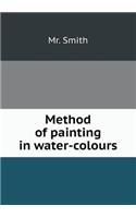 Method of Painting in Water-Colours