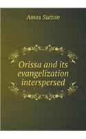 Orissa and Its Evangelization Interspersed