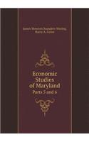 Economic Studies of Maryland Parts 5 and 6