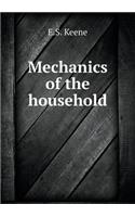 Mechanics of the household