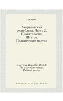 American Republic. Part 2