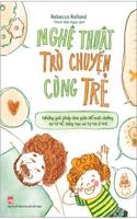 The Art of Talking with Children